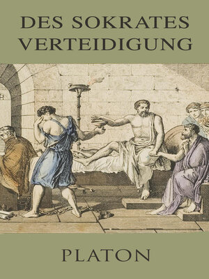 cover image of Des Sokrates Verteidigung